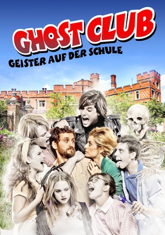 Ghost Club - Geister auf der Schule