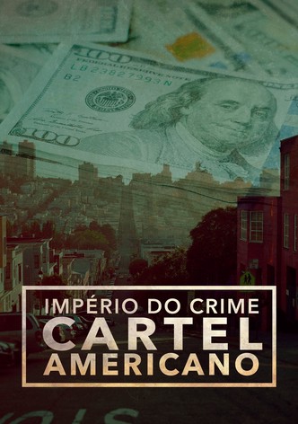 Império do Crime: Cartel Americano