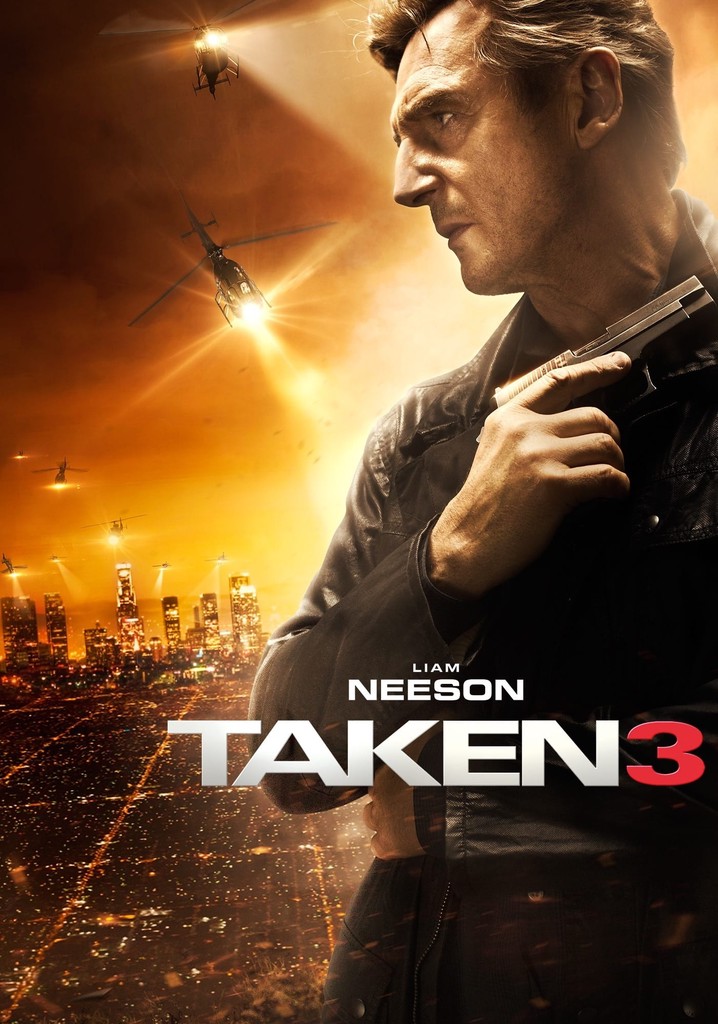 Où regarder Taken 3 en streaming complet et légal