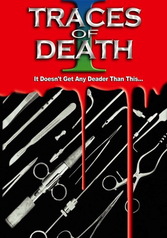Traces of Death