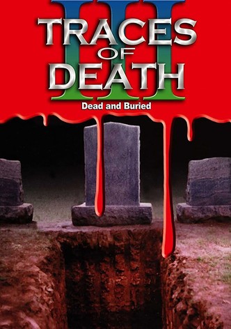 Traces Of Death III