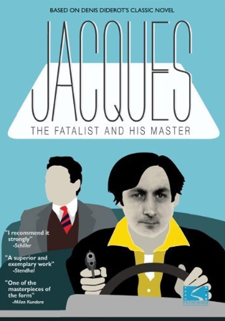 Jacques the Fatalist and His Master