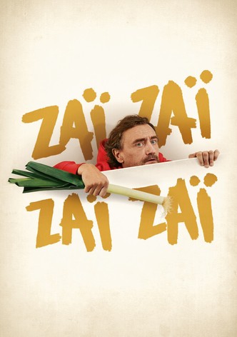 Zaï Zaï Zaï Zaï