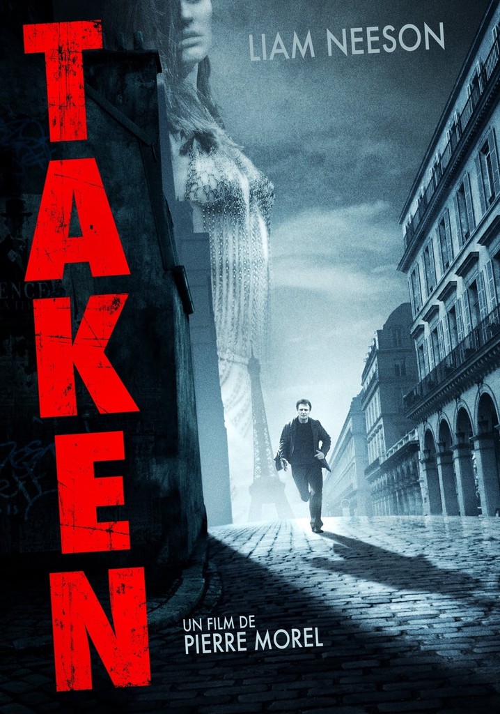 Où regarder Taken en streaming complet et légal