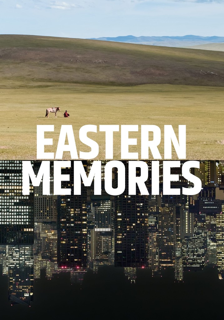 Eastern Memories