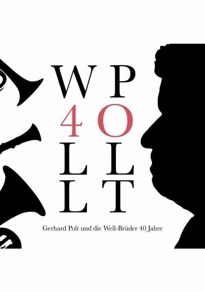 Gerhard Polt & die Well-Brüder aus’m Biermoos