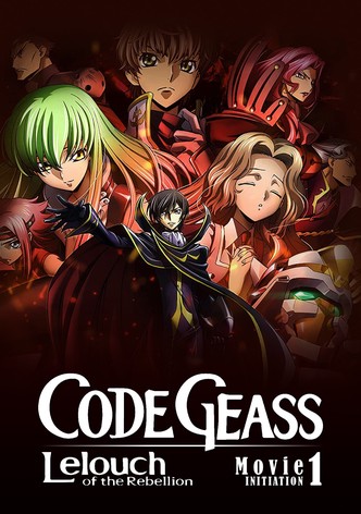 Code Geass: Lelouch of the Rebellion I — Initiation