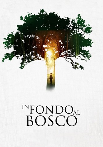 In fondo al bosco