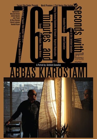 76 Minutes and 15 Seconds with Abbas Kiarostami