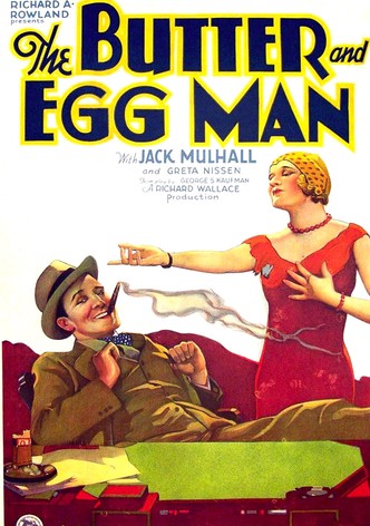 The Butter and Egg Man
