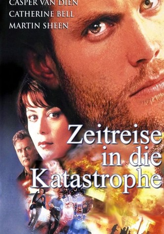 Zeitreise in die Katastrophe