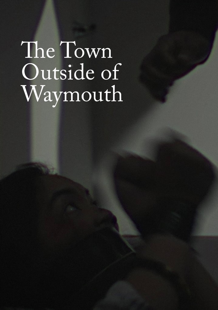 The Town Outside of Waymouth