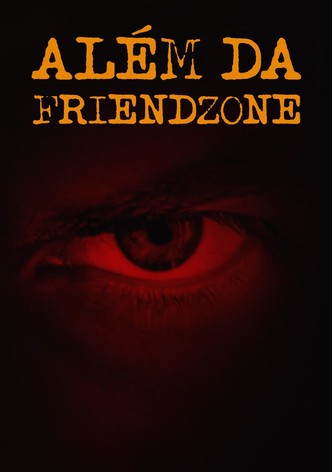 Além da Friendzone