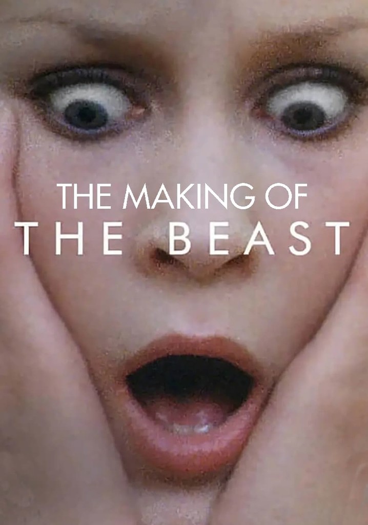 The Making of 'The Beast'