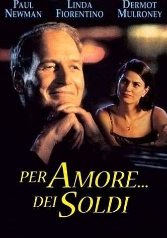 Per amore... dei soldi