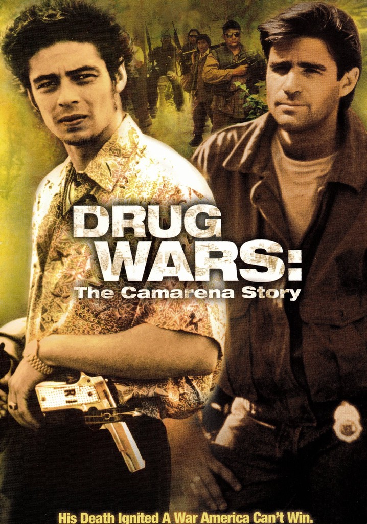 Drug Wars: The Camarena Story
