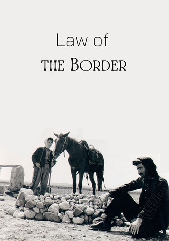 Law of the Border
