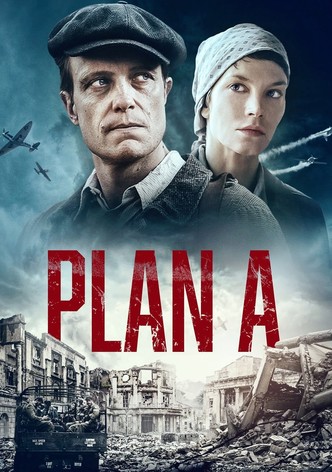 Plan A