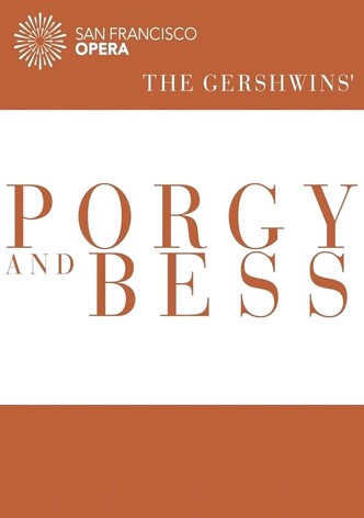 The Gershwins' Porgy and Bess
