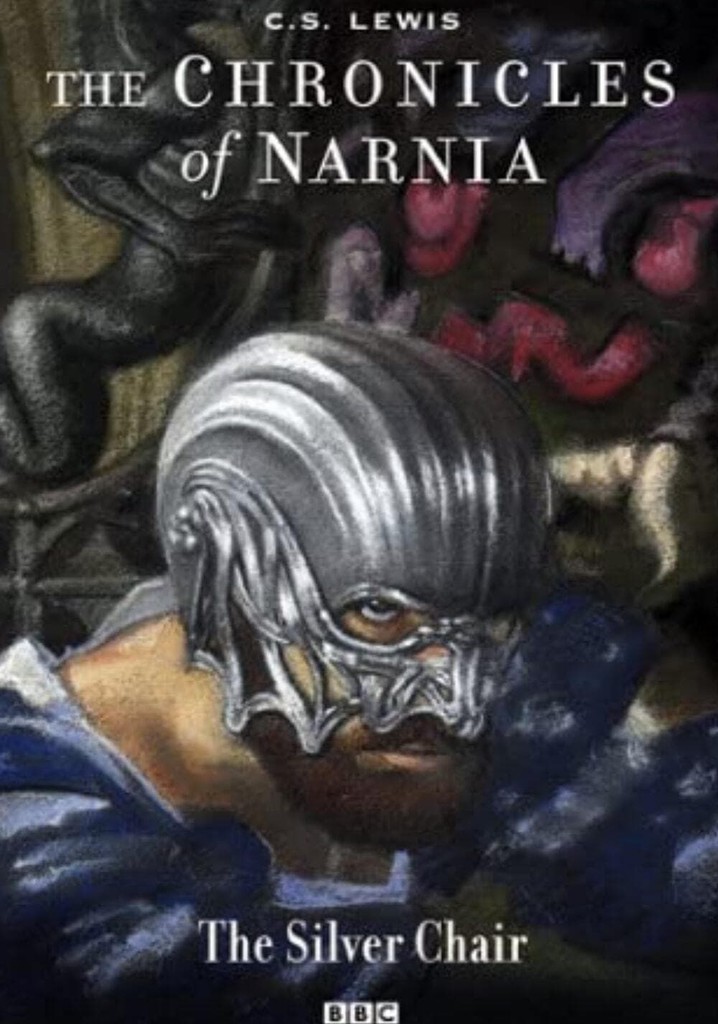 The Chronicles of Narnia: The Silver Chair