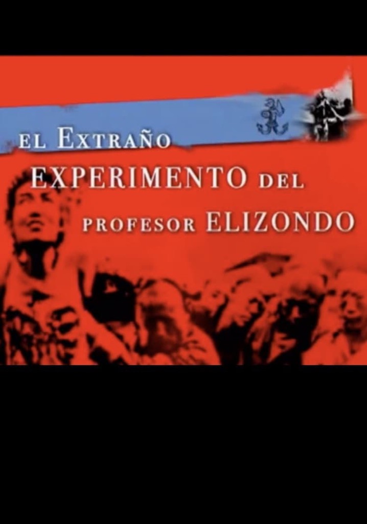 El extraño experimento del profesor Elizondo
