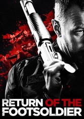 Return of the Footsoldier