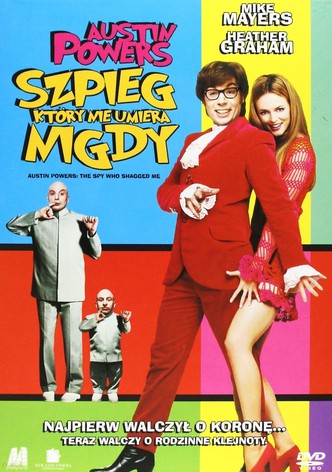Austin Powers 2 - Szpieg, który nie umiera nigdy