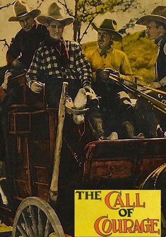The Call of Courage