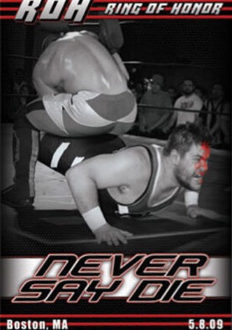 ROH: Never Say Die