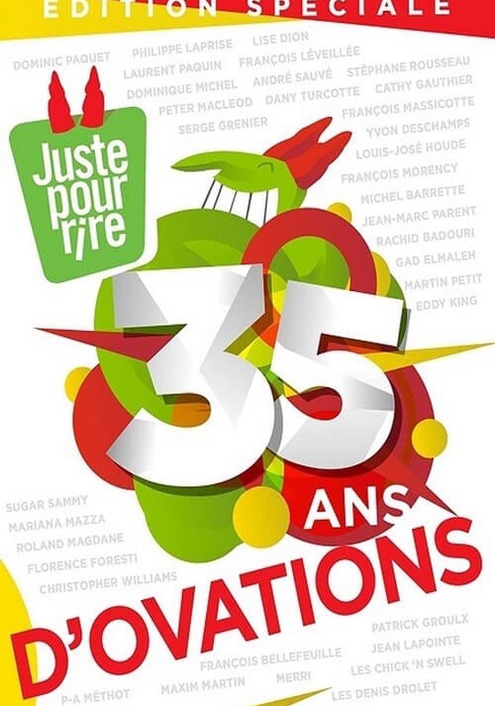 Juste pour rire - 35 ans d'ovations