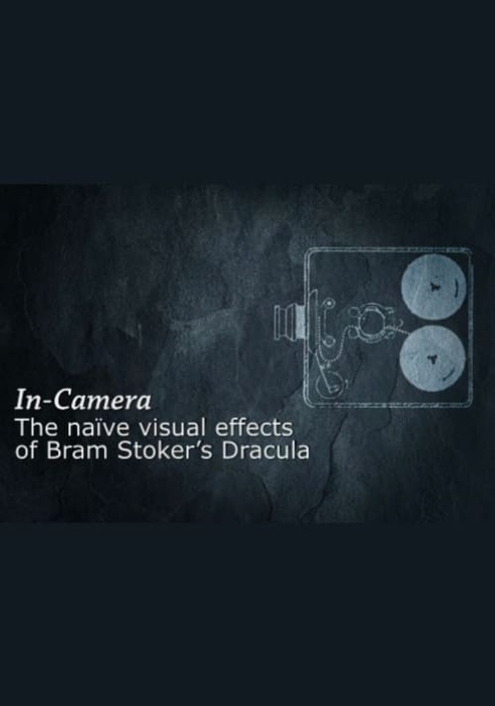In Camera: The Naïve Visual Effects of 'Bram Stoker's Dracula'