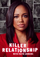 Killer Relationship with Faith Jenkins - Season 1