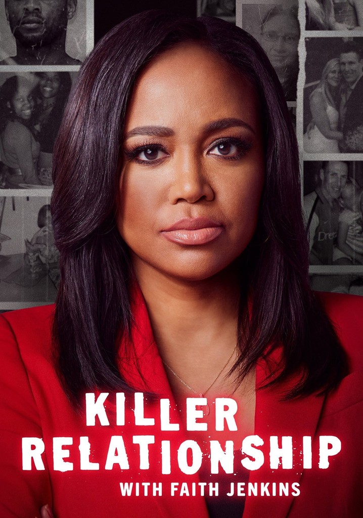 Killer Relationship with Faith Jenkins Season 3 - streaming