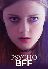 Psycho BFF