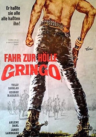 Fahr zur Hölle, Gringo