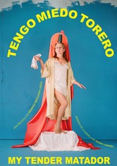 Tengo miedo torero (My tender Matador)