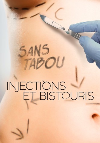 Injections et bistouris