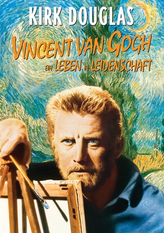 Vincent van Gogh - Ein Leben in Leidenschaft