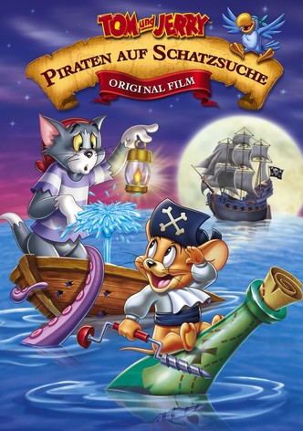 Tom und Jerry - Piraten auf Schatzsuche