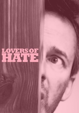 Lovers of Hate