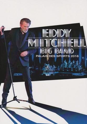 Eddy Mitchell - Big Band