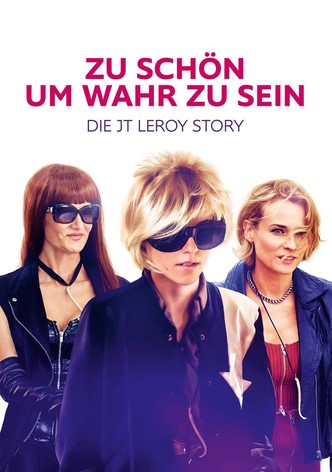 Zu schön um wahr zu sein - Die JT LeRoy Story