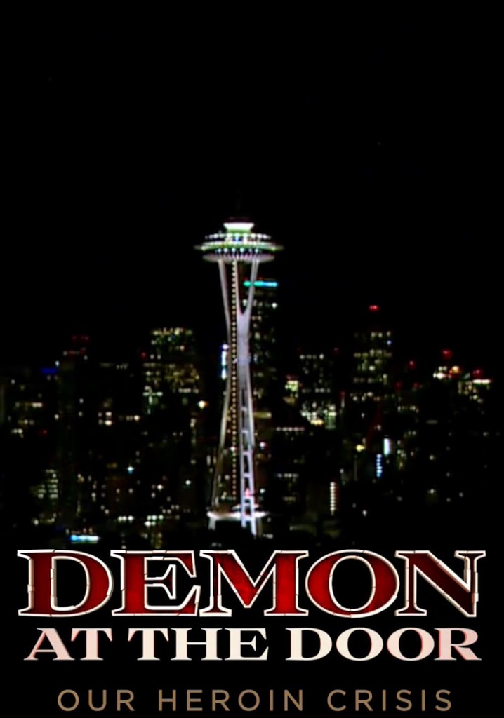 Demon at the Door: Our Heroin Crisis