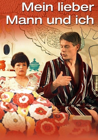 Mein lieber Mann und ich