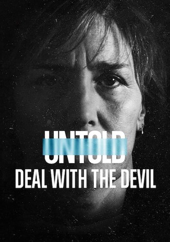 Untold: Deal with the Devil