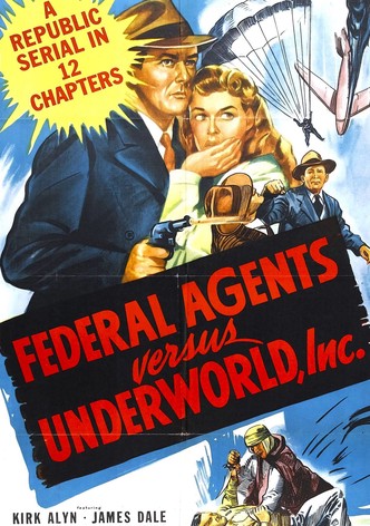 Federal Agents vs. Underworld, Inc.