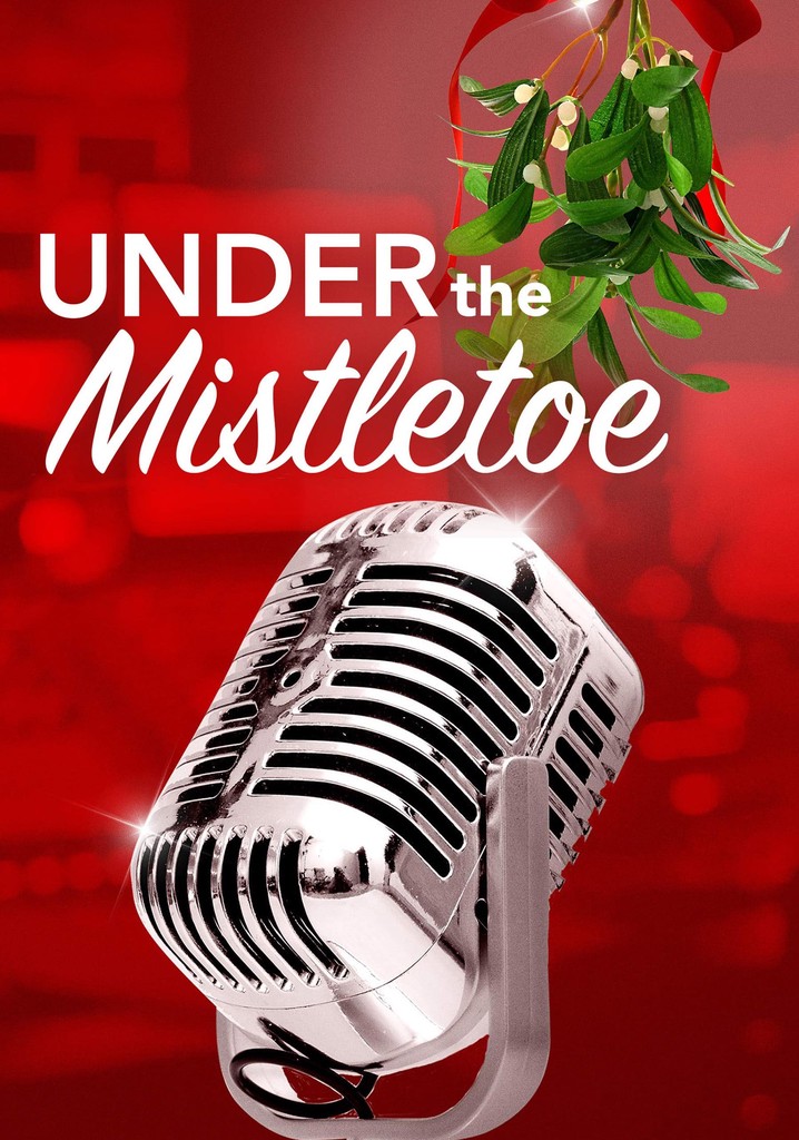 Under the Mistletoe
