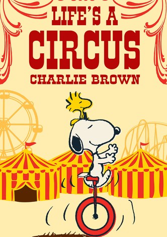 Life Is a Circus, Charlie Brown