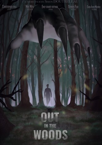 Out in the Woods