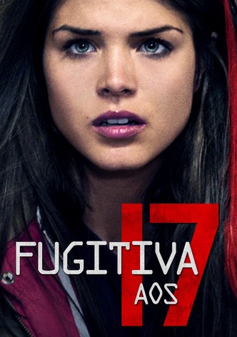 Fugitiva aos 17